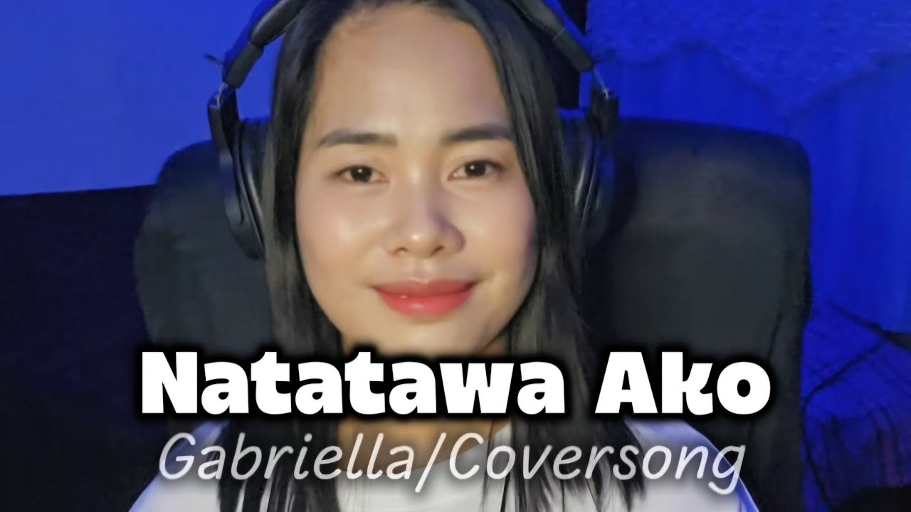 Natatawa ako_Gabriella/Cloud Aquino Cover's 
