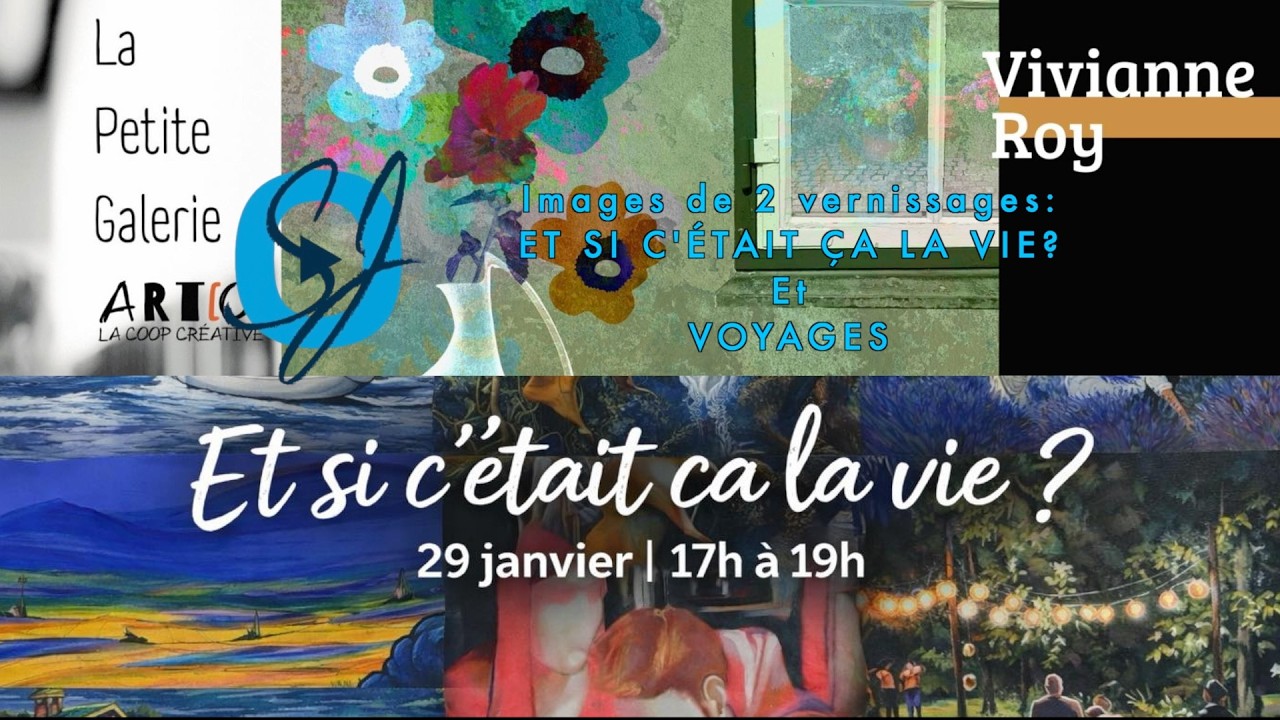Des images de 2 vernissages : ET SI C