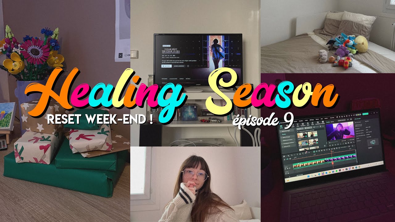 Un week-end de reset bien mérité ! - Healing Season ep.9 