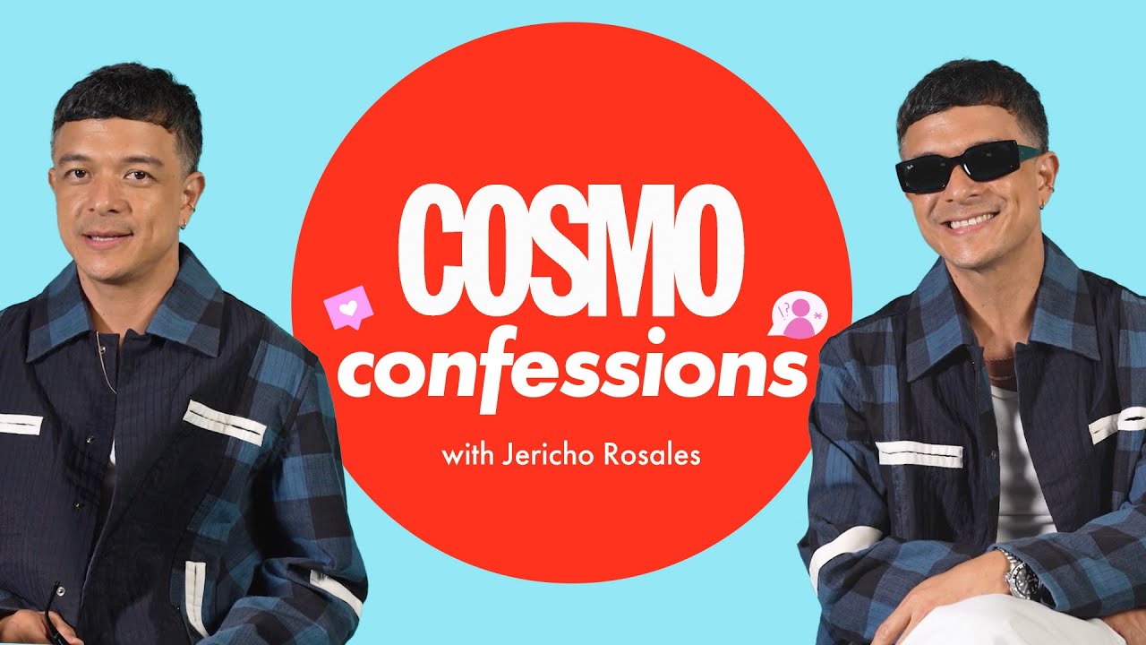 #JerichoRosales Reveals His Dating Dealbreakers,The First Time He Said I Love You lCosmo Confessions