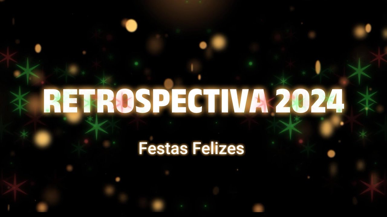 RETROSPETIVA 2024
