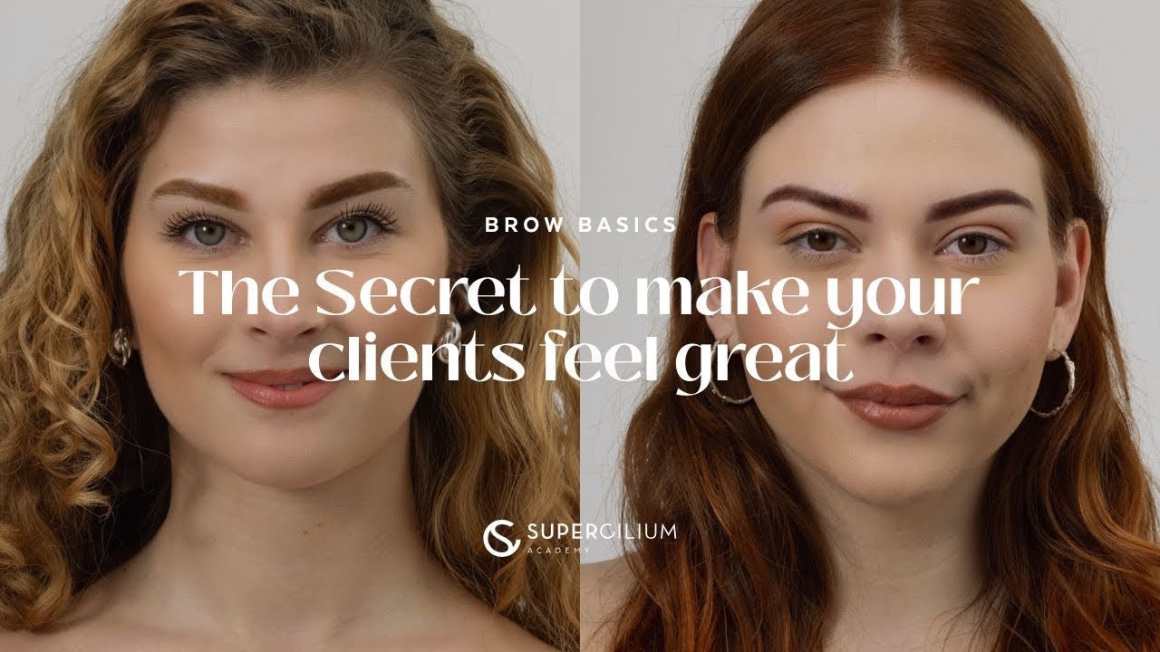 The secret to make your clients feel great | Brow Basics Course