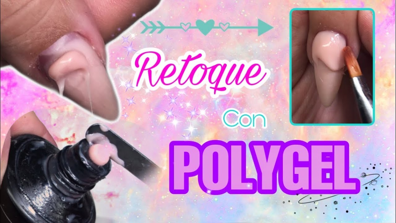 Cómo hacer RETOQUE CON POLYGEL