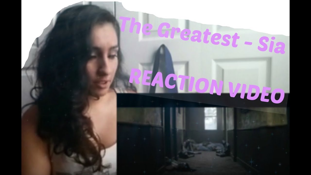 Sia- The Greatest (Reaction Video)