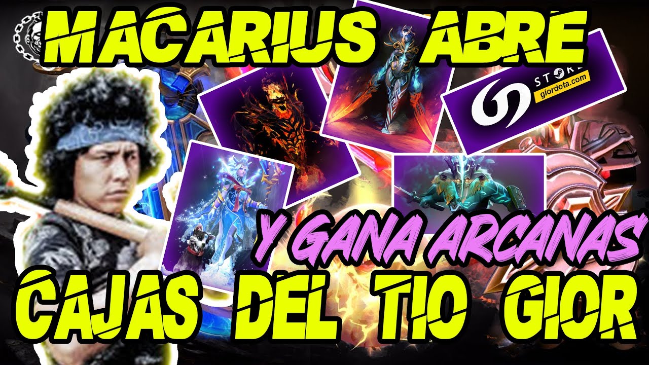 🤣🤣MACARIUS ABRE COFRES DEL TIO GIOR DOTA Y GANA ARCANAS E INMORTALES🤣🤣