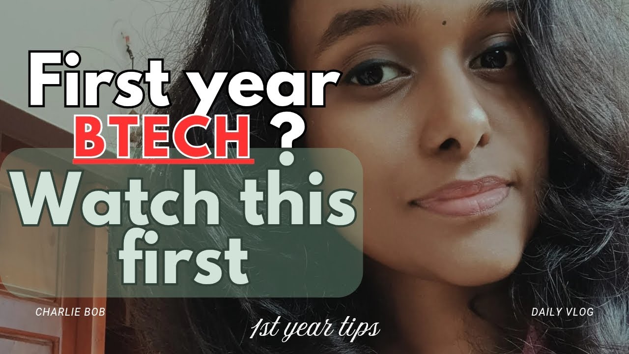 7 Things I wish I knew before starting BTECH✨👐🏼|Dear 1st year me|Vlog|Charlie Bob