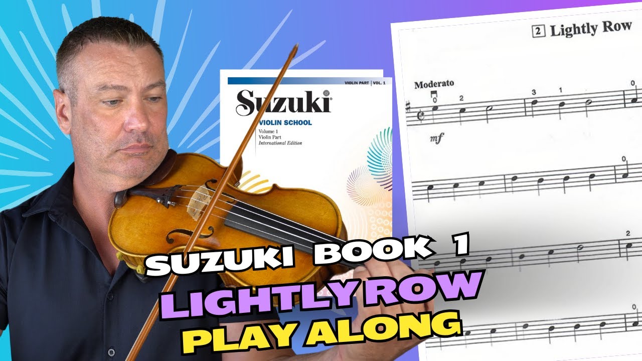 Suzuki Book 1 - Lightly Row (Violin Play Along and Tutorial)