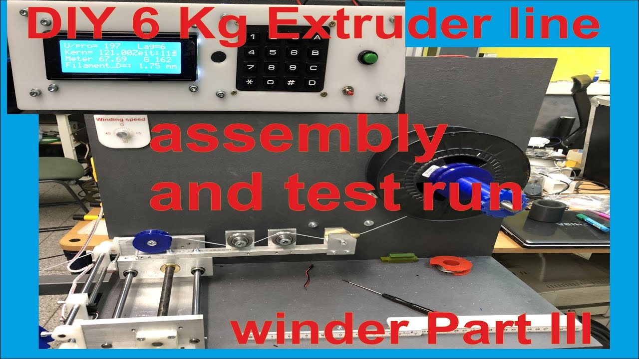 DIY 6 Kg Filament Extruder Line - assembly and test run