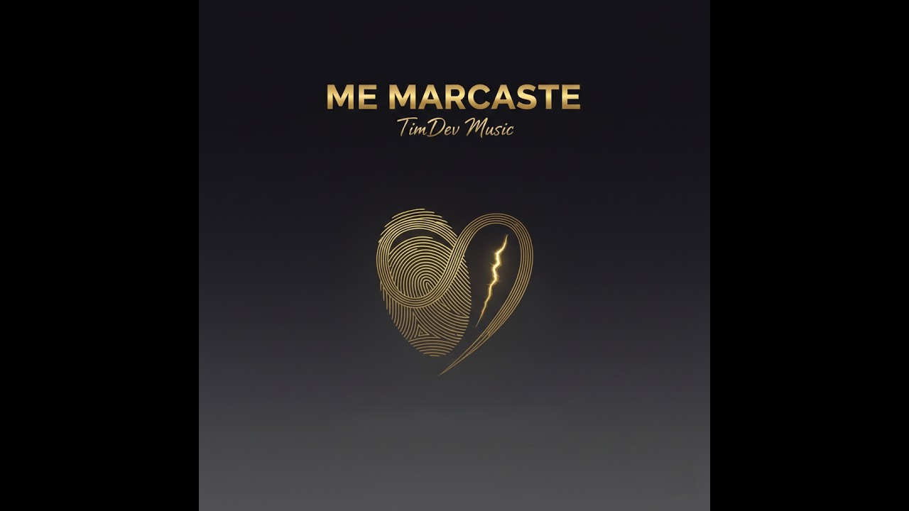 Me Marcaste – TimDev Music (Official Video Lyrics)