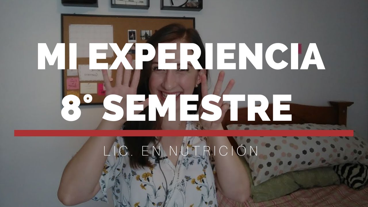 Mi experiencia en nutrición ♥ 8° semestre → Lic. en Nutrición ← ǀ Jackye Guerrero ǀ