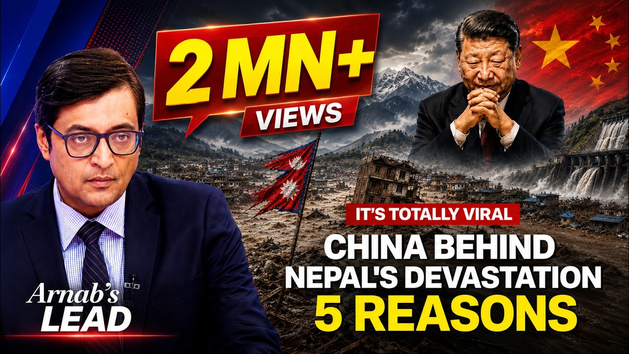 5 Reasons That Nail China&rsquo;s Role In Catastrophic Floods In Nepal | Arnab&rsquo;s Lead
