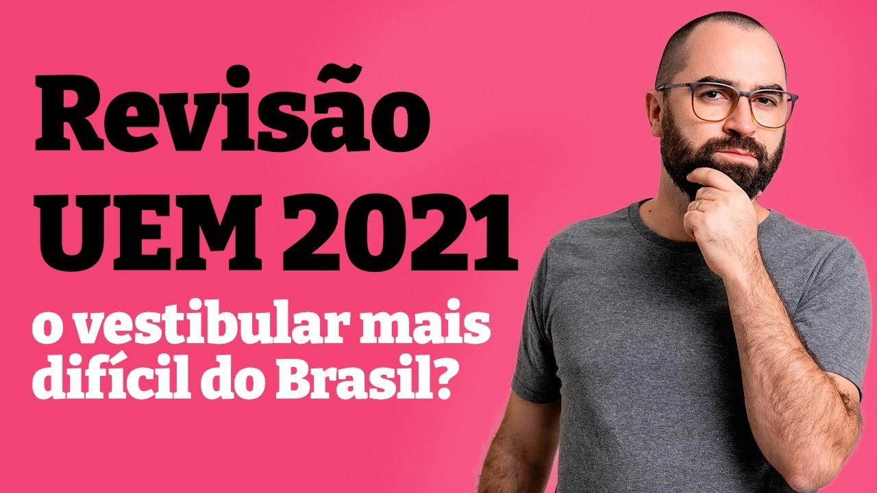 Revis&atilde;o UEM 2021 | O vestibular mais dif&iacute;cil do Brasil? | Prof. Gui
