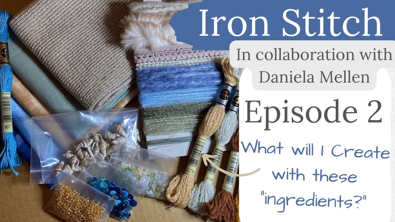 Iron Stitch Episode 2 - Slow Stitch Challenge With Daniela Mellen #stitching #embroidery