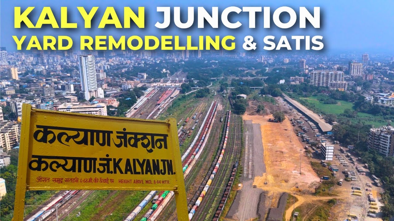 Kalyan Junction Redevlopment Project | Kalyan SATIS | Latest Update