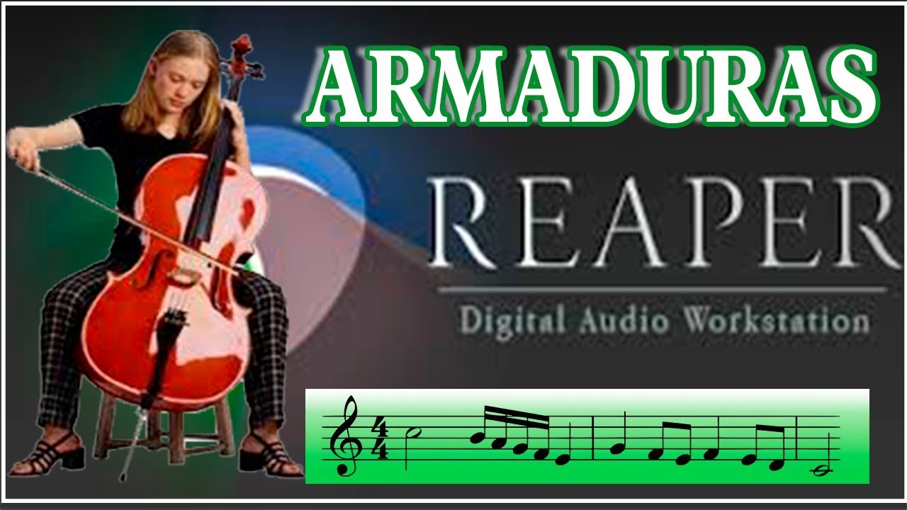 ARMADURAS  NOTACI&Oacute;N MUSICAL  -   REAPER
