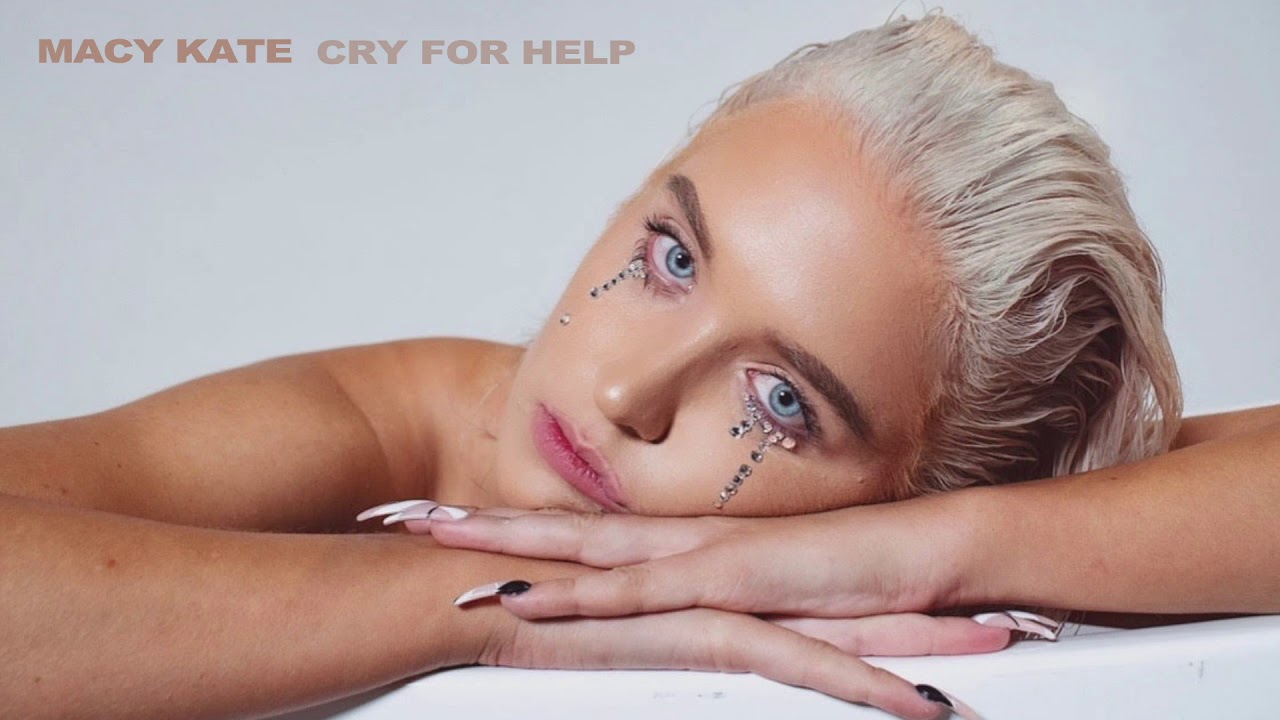 Macy Kate - Cry for Help (Audio)