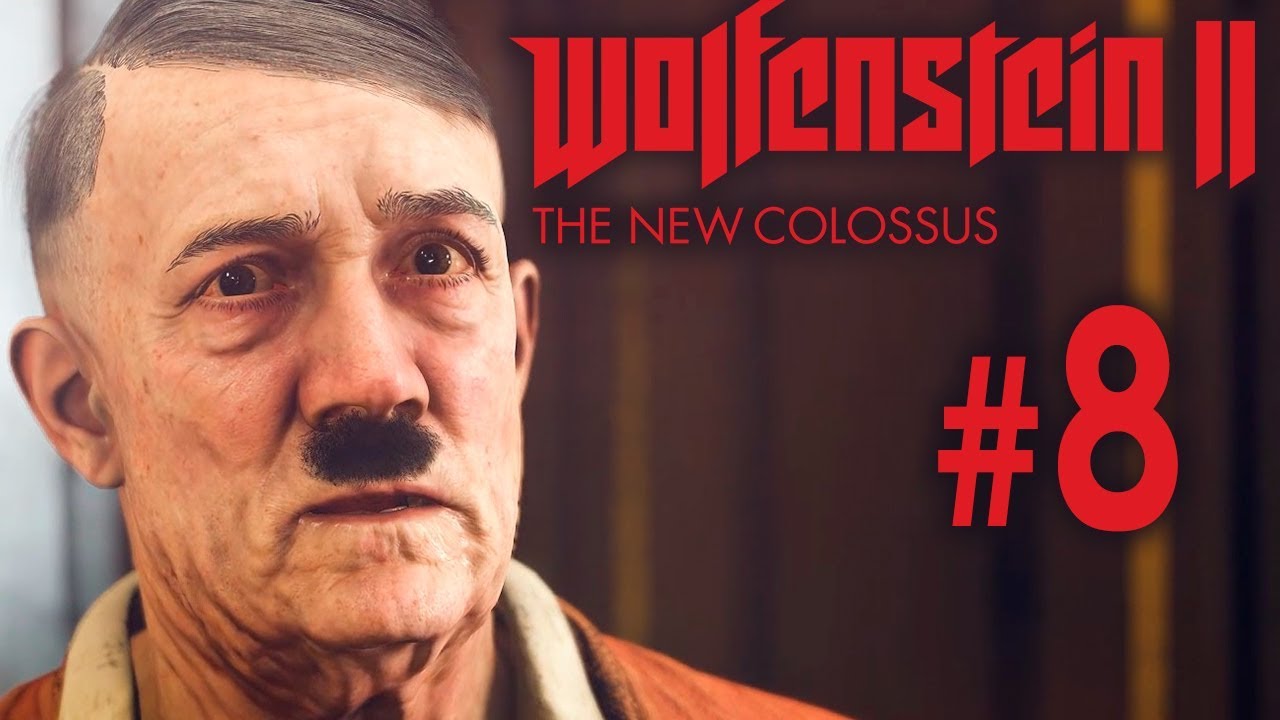 Wolfenstein 2: The New Colossus | #8 ЧПОКНУЛ ГИТЛЕРА!