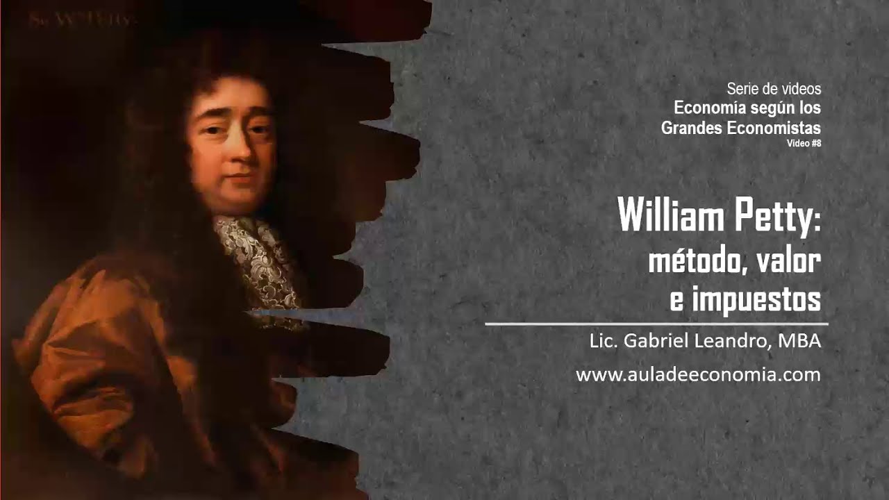 William Petty - Economía según Grandes Economistas 08