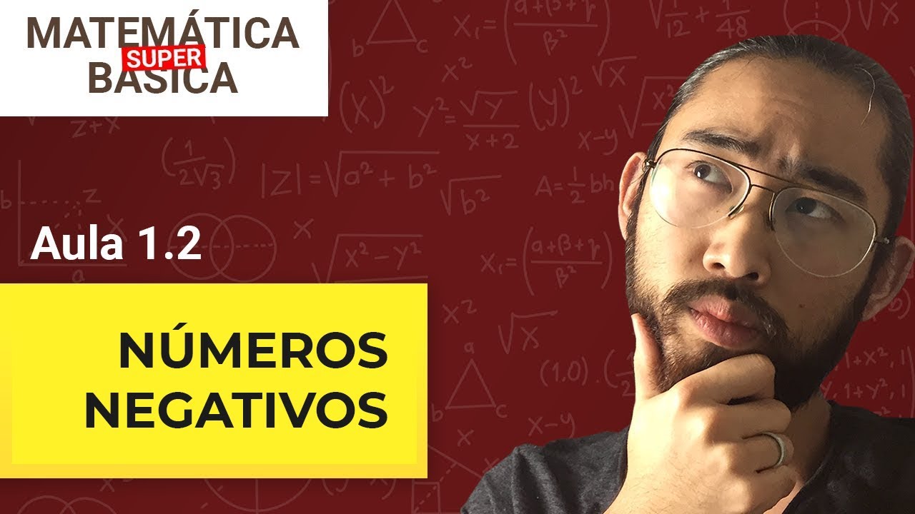 Números Negativos e Subtrações - Matemática Básica Super  1.2.2
