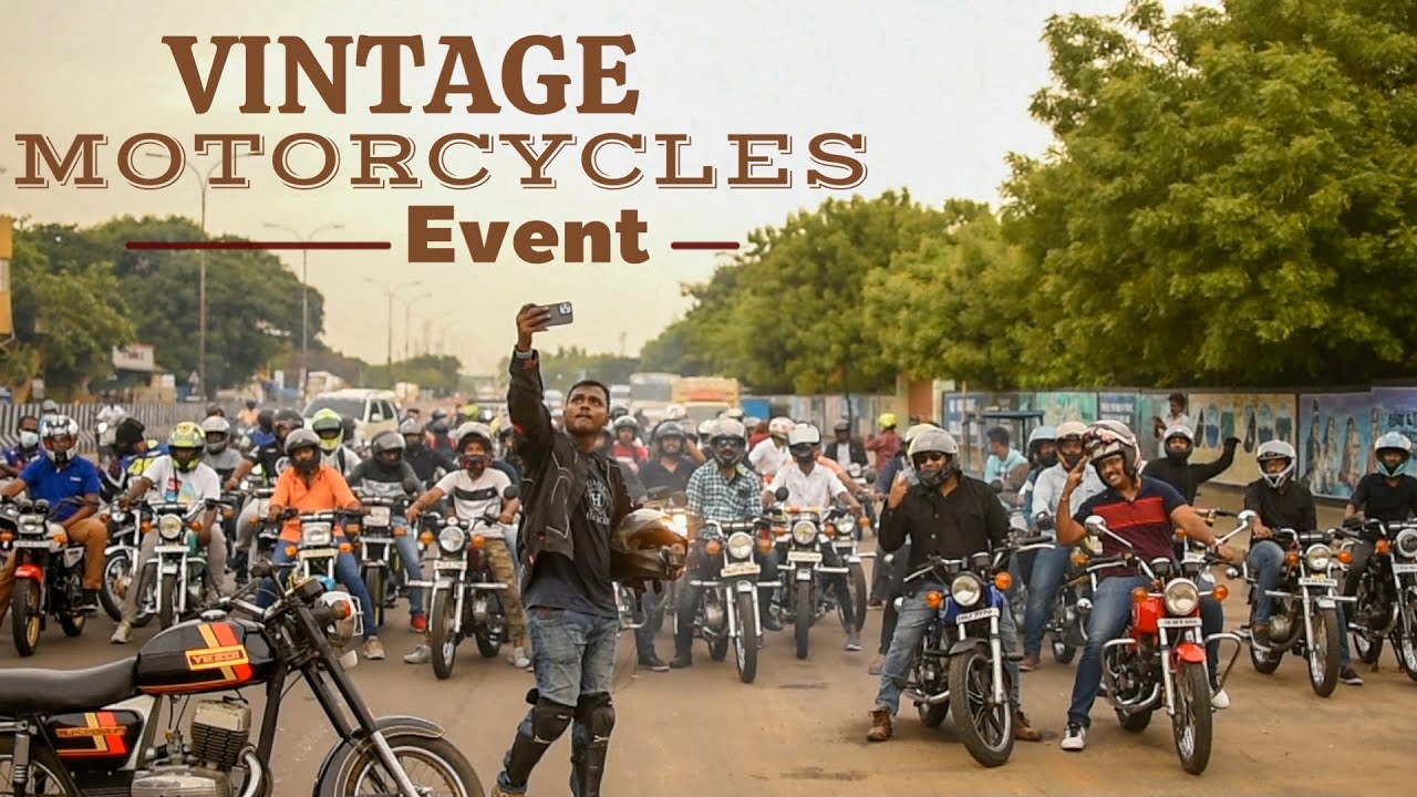 2022 - All VINTAGE BIKES MASS EVENT | CHENNAI | Royal Enfield | Yamaha | Jawa day | yezdi | rd350