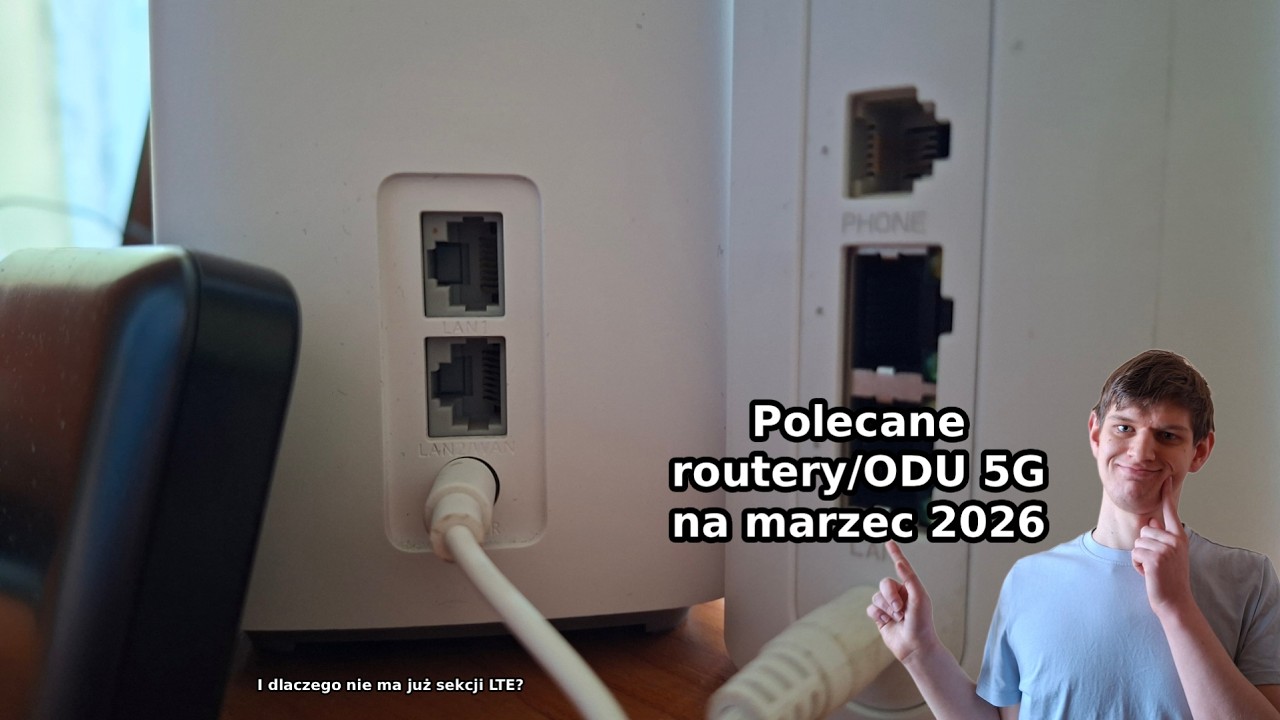 Polecane routery/ODU 5G na marzec 2026