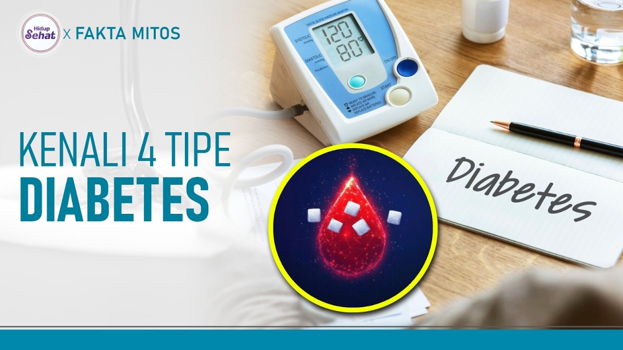 4 Tipe Diabetes dan Gejalanya | Hidup Sehat tvOne