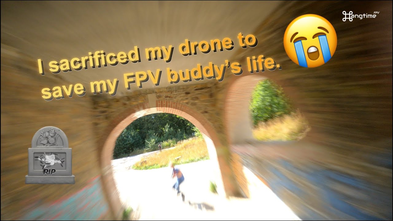 I sacrificed my drone to save my FPV buddy&rsquo;s life. 😭 - hangtime FPV - 2022|29