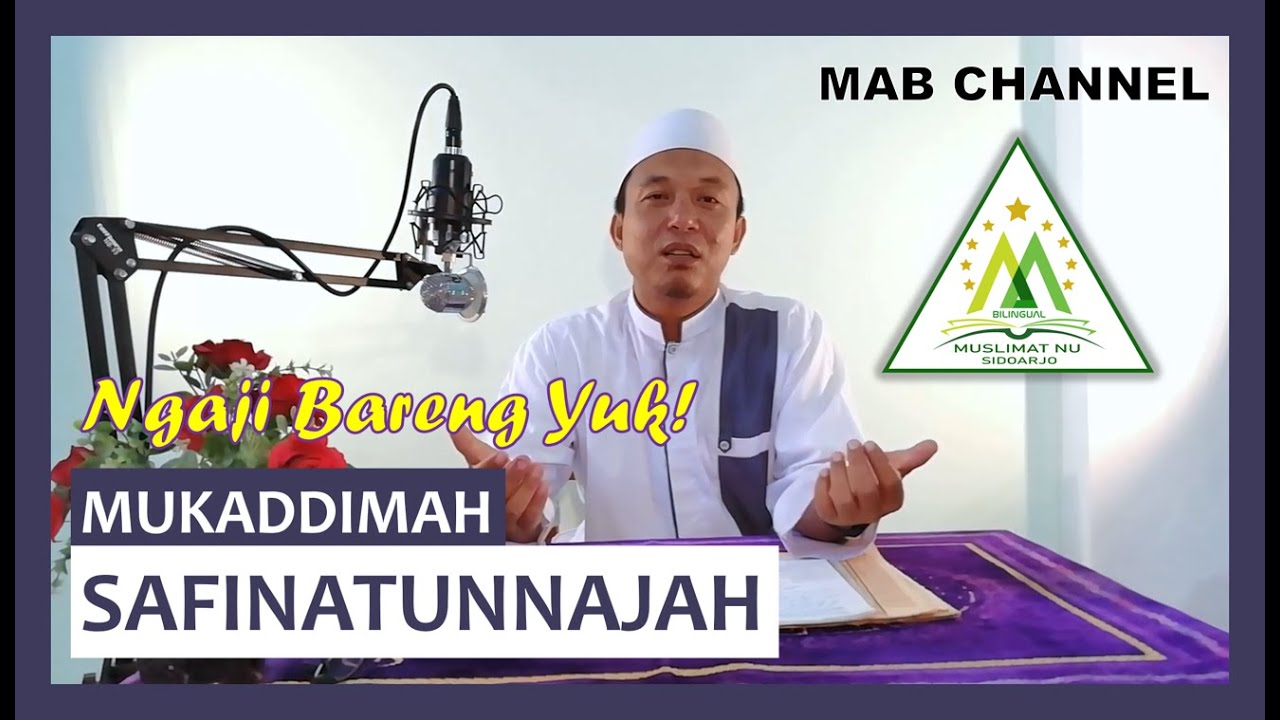 Mukaddimah Kajian Kitab Safinatunnajah