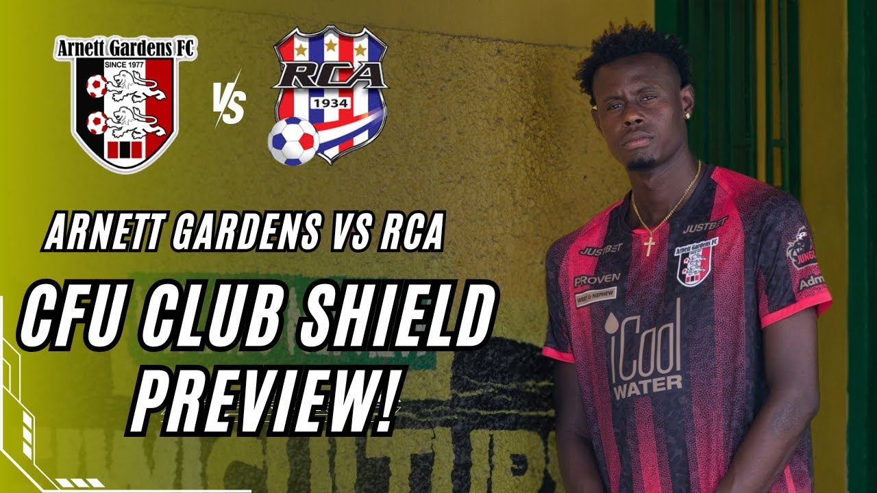 Arnett Gardens FC vs. Racing Club Aruba | 2024 CFU Caribbean Club Shield Preview