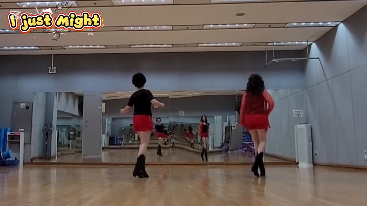 I Just Might Line Dance l 아이 저스트 마이트 라인댄스  l  High Beginner