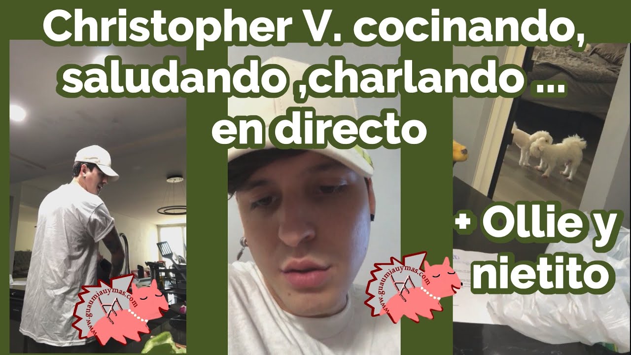 Christopher cocinando , saludando , charlando ... en directo con Ollie y su nietito #Christopher