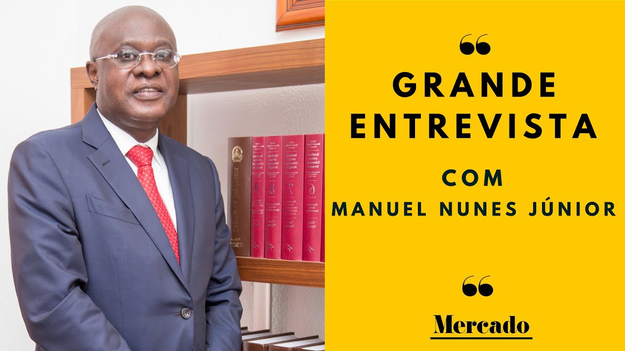 Grande Entrevista  com  Ministro de Estado para a Coordenação Económica, Manuel Nunes Júnior