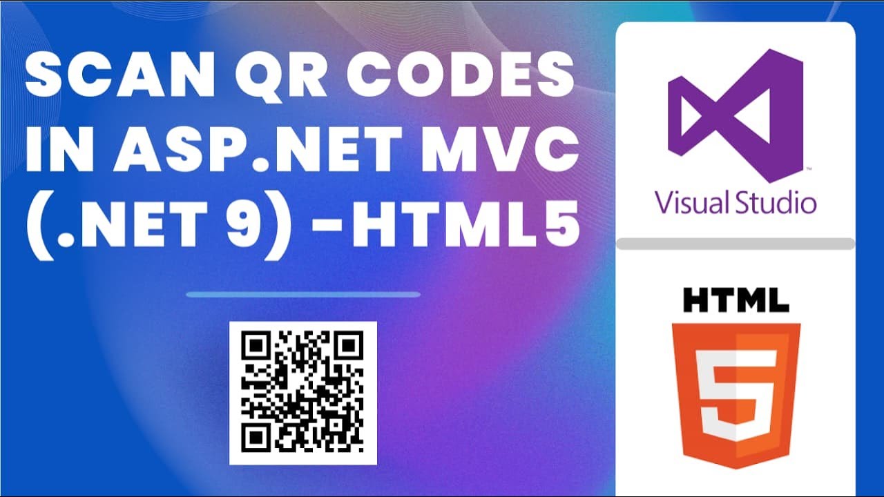 Scan QR Codes in ASP.NET MVC (.NET 9) – HTML5