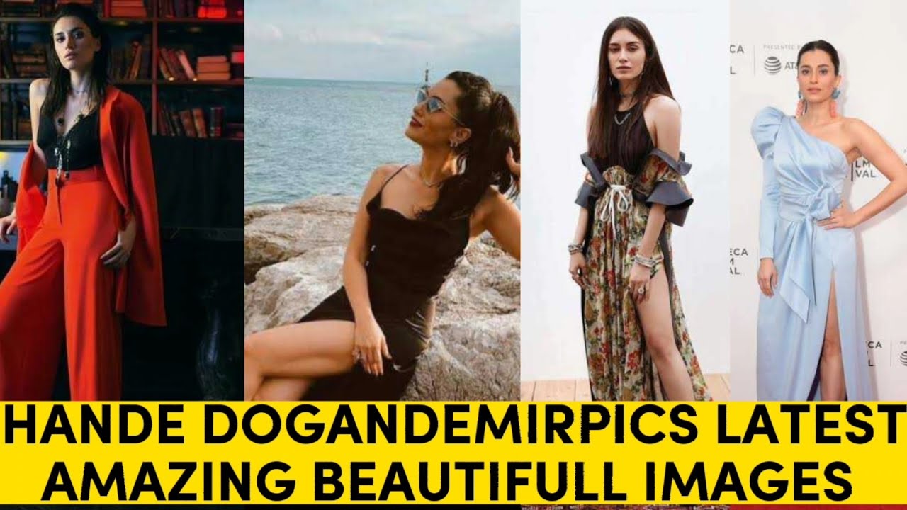 famous turkish actress Hande dogandemir pics amazing beautifull cute images of reallife and dramas