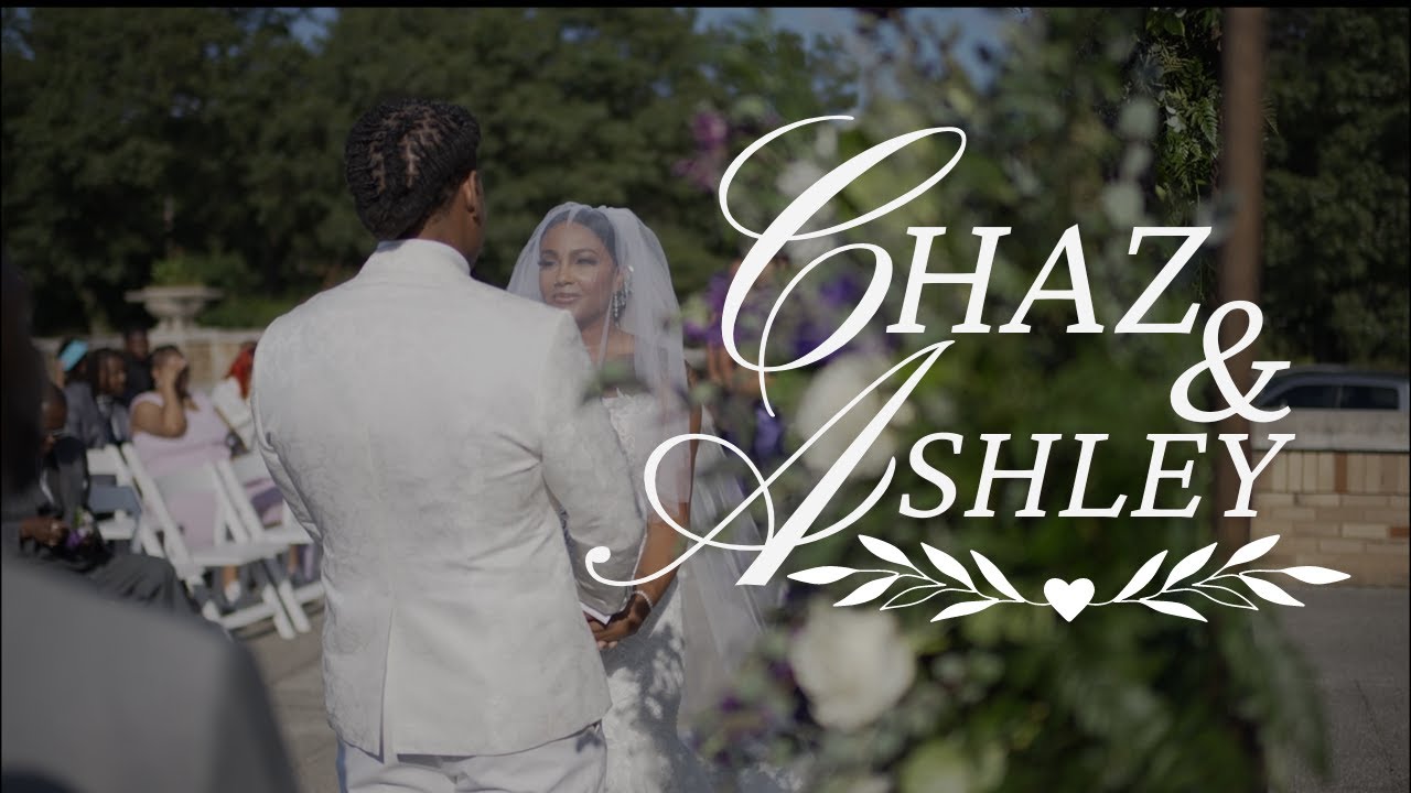 Chaz + Ashley  | A Wedding Day Love Story