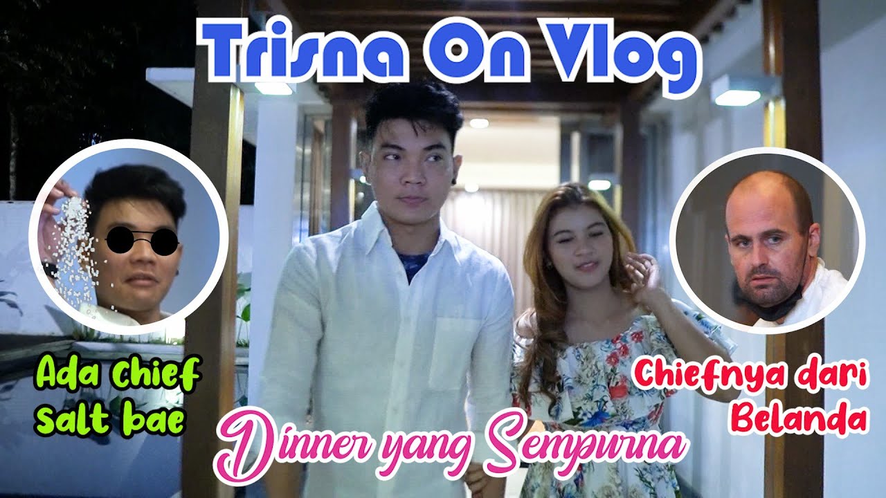 TRISNA ON VLOG - DINNER YANG SEMPURNA