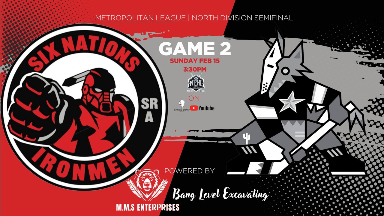 NPHL PLAYOFFS GAME 2 | Halton Hills Coyotes vs Six Nations Ironmen | METROPOLITAN  NORTH SEMIFINAL