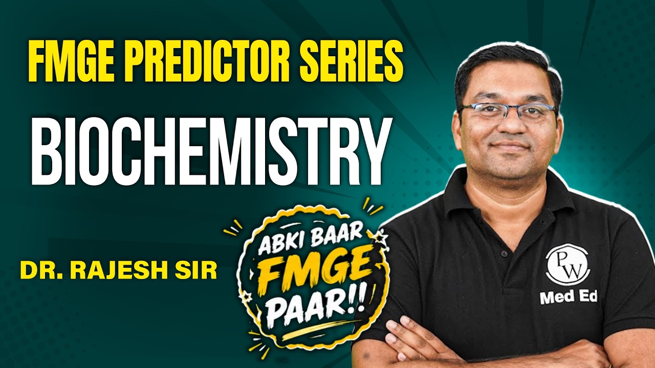 FMGE 50 High Yield Questions | Predictor Series | Biochemistry | Dr. Rajesh Sir  | FMGE 2026
