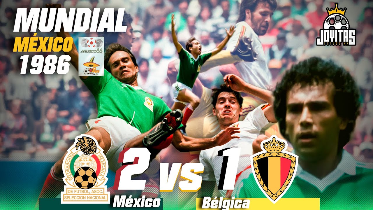 El DEBUT del TRICOLOR en el MUNDIAL de MÉXICO 1986 vs Bélgica