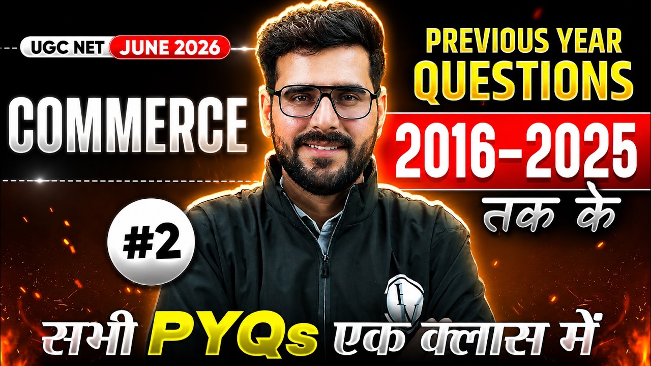 UGC NET Commerce Paper 2 | Last 10 Years Solved Papers | UGC NET Paper 2 Commerce PYQs Marathon