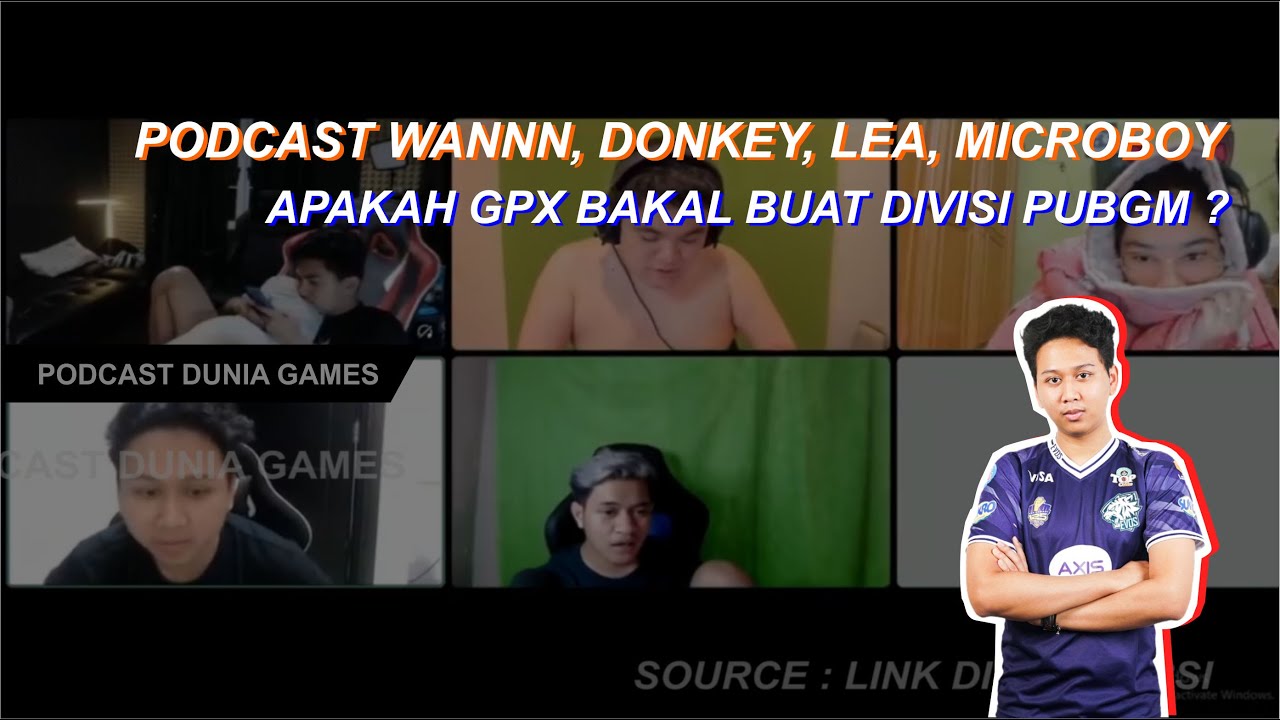 Podcast GPX : Wannn, Donkey, Lea, Eri, dan Microboy | Apakah Gpx membuat devisi PUBG M?