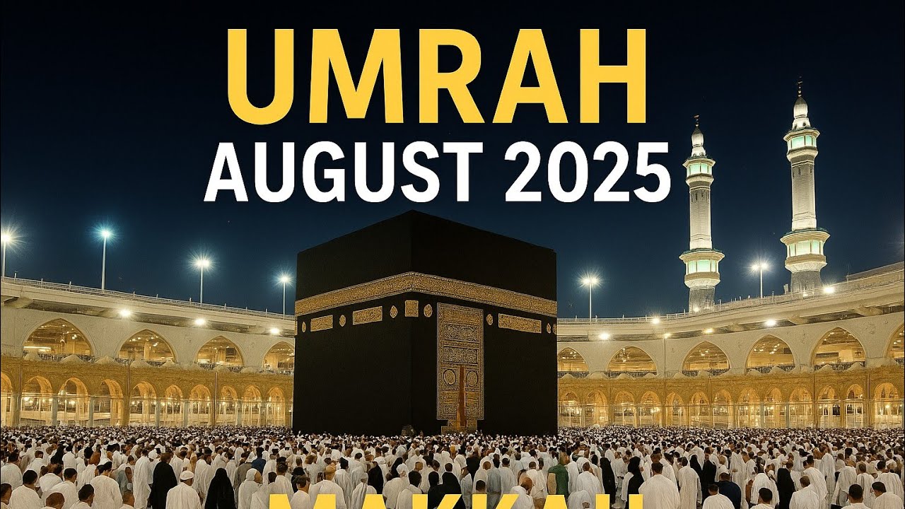 Umrah August 2025 | Makkah Night | Mataf | Umrah | Makkah | Kaaba