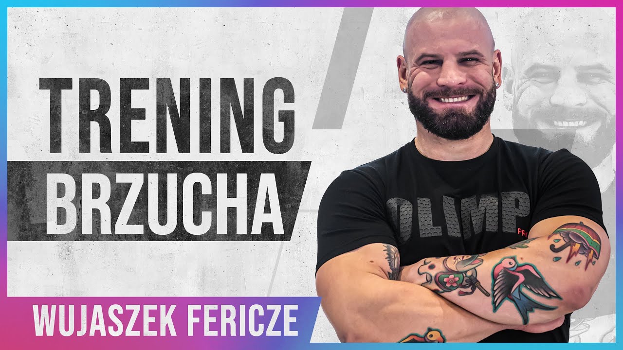 4 ĆWICZENIA NA BRZUCH, KTÓRE MUSZĄ POJAWIĆ SIĘ W TWOIM TRENINGU! WUJASZEK FERICZE