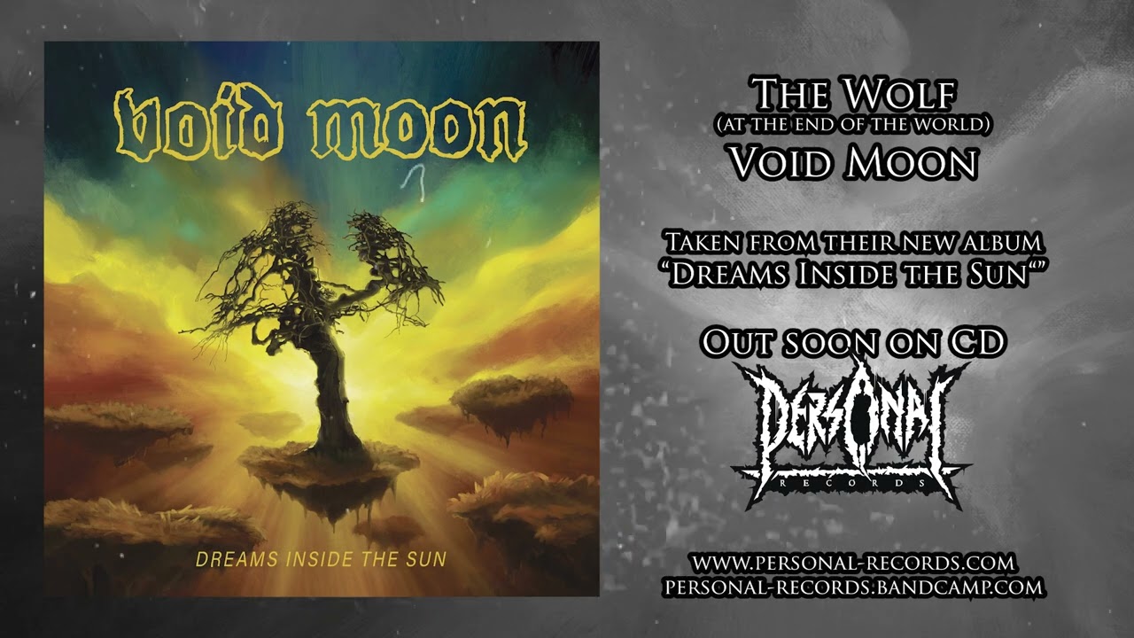 Void Moon - The Wolf (At The End Of The World)