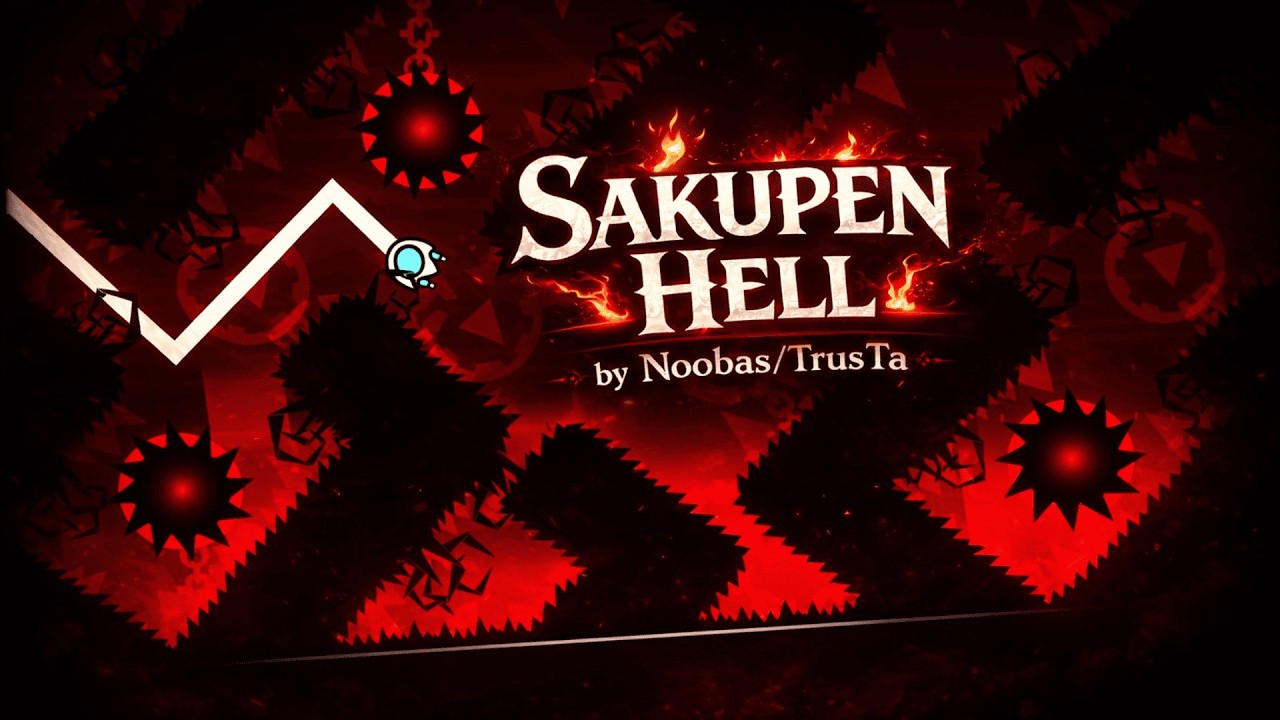 Sakupen Hell by Noobas/TrusTa | Extreme Demon