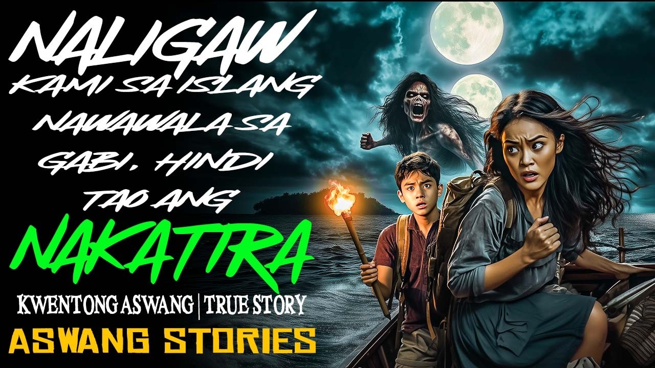 NALIGAW KAMI SA ISLANG NAWAWALA SA GABI HINDI TAO ANG NAKATIRA | Kwentong Aswang | True Story