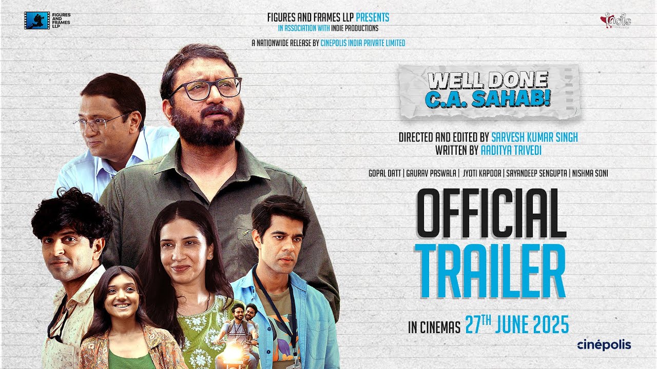 Well Done C.A. Sahab – Official Trailer | In Cinemas 27th June 2025