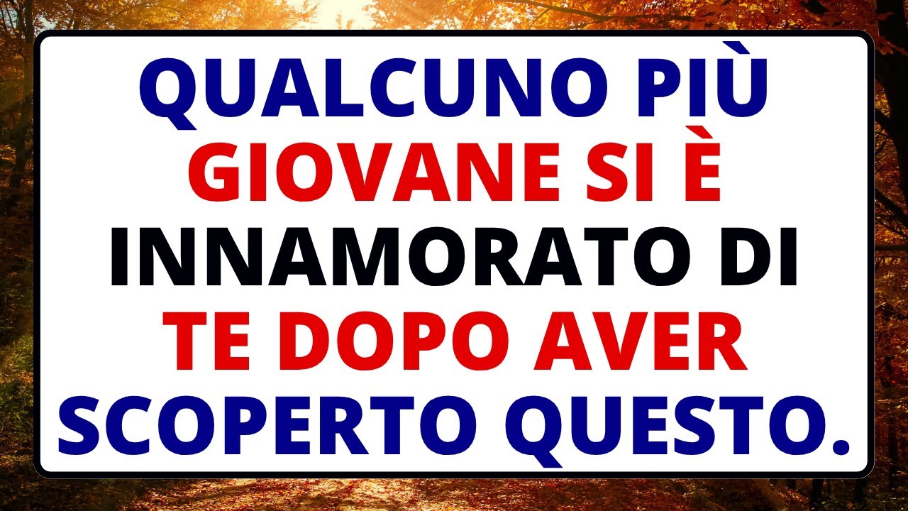 💌 Qualcuno più giovane si è innamorato di te dopo aver scoperto questo | messaggio | angeli