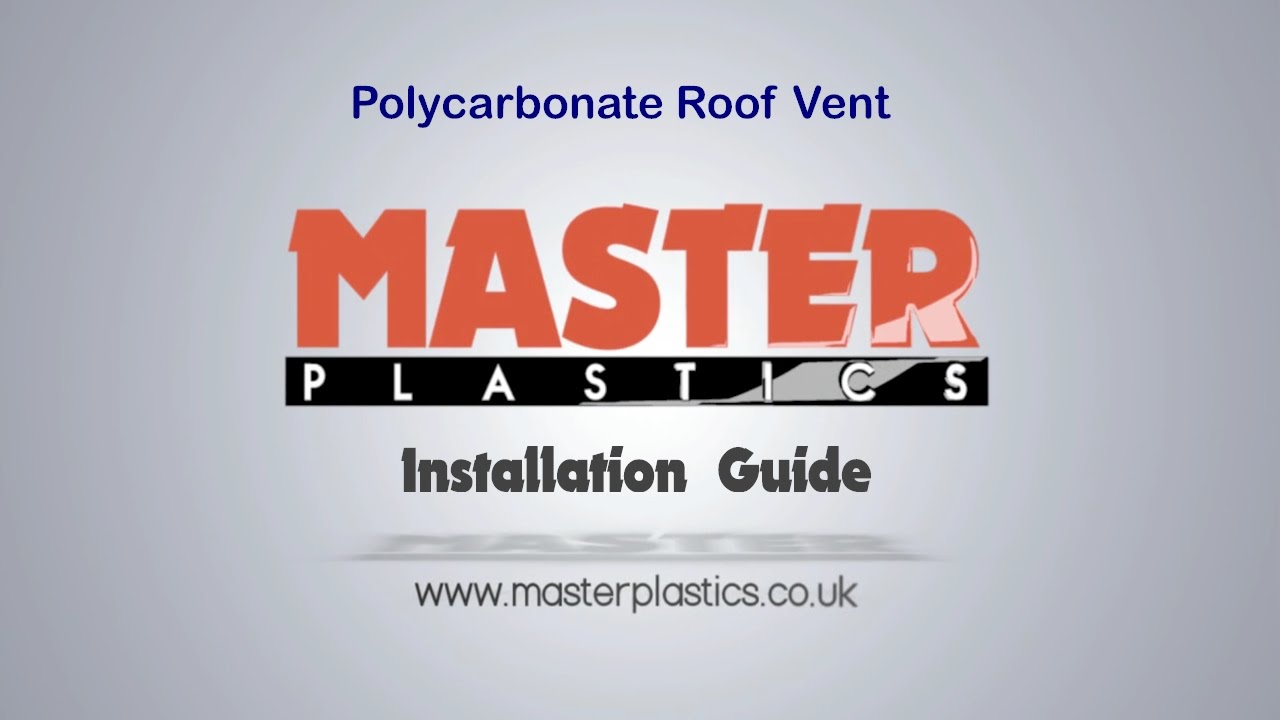 Polycarbonate Roof Vent Installation Guide