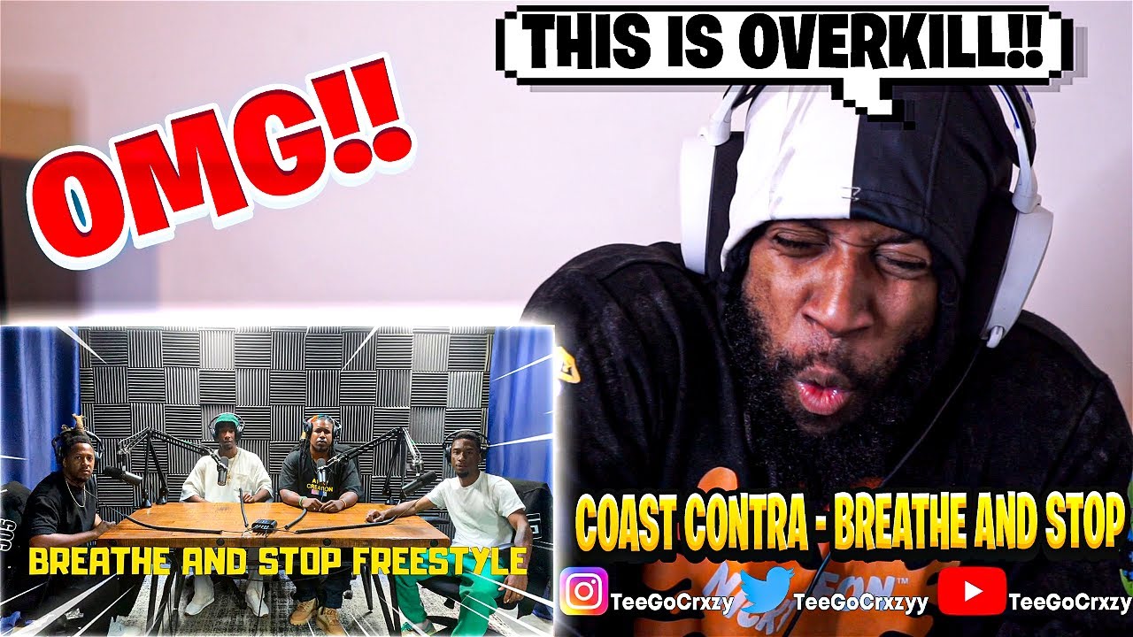 WOAST WONTRA DON'T MISS!!! Coast Contra - Breathe and Stop Freestyle (REACTION)